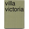 Villa Victoria door Mario Luis Small