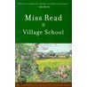 Village School door Miss Read