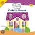 Violet's House