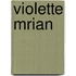 Violette Mrian