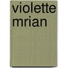 Violette Mrian door Augustin Filon
