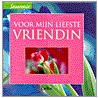 Voor mijn liefste vriendin