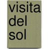 Visita del Sol door Enrique Dez-Canedo