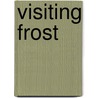 Visiting Frost door Wendell Berry