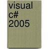 Visual C# 2005 door Rudolf Huttary