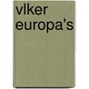 Vlker Europa's by Johann Georg Kohl