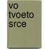 Vo Tvoeto Srce