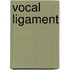 Vocal Ligament