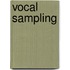 Vocal Sampling