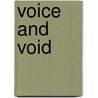 Voice and Void door Neil Donahue