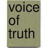 Voice of Truth door Neville Earl Walker