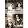 Voices Unbound door Lucindy A. Willis