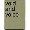 Void And Voice by Kenneth Sherman