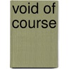 Void of Course by Jim Carroll