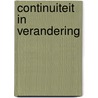 Continuiteit in verandering