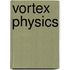 Vortex Physics