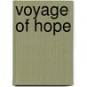 Voyage Of Hope door Diana Morgan