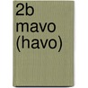 2b mavo (havo)