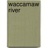 Waccamaw River by Miriam T. Timpledon