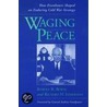 Waging Peace C door Richard H. Immerman