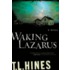 Waking Lazarus