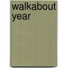 Walkabout Year door Samuel F. Pickering