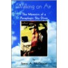 Walking On Air by James A. McGowan