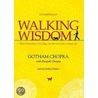 Walking Wisdom door Gotham Chopra