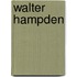 Walter Hampden