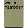 Walter Hampden by Geddeth Smith