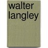 Walter Langley door Charles Stuart Savile