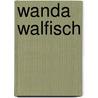 Wanda Walfisch door Davide Calì