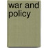 War And Policy