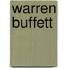 Warren Buffett by Miriam T. Timpledon