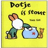 Dotje is stout door Y. Got