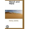Watch And Ward door James Henry James