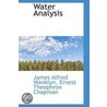 Water Analysis by James Alfred Wanklyn
