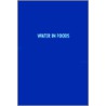 Water in Foods door Samuel A. Matz