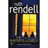 Water's Lovely door Ruth Rendell