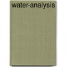 Water-Analysis door James Alfred Wanklyn