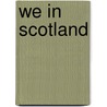 We In Scotland door David Torrance