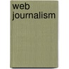Web Journalism door Onbekend