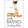 Wedding Belles by Zoe Barnes