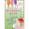 Wedding Belles door Haywood Smith