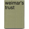 Weimar's Trust by Edward Christian
