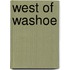 West Of Washoe