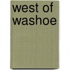 West Of Washoe door Tim Champlin