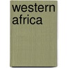Western Africa door David Jonathan East