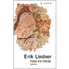 Tong en trede door Erik Lindner