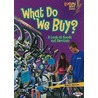 What Do We Buy by Robin Nelson